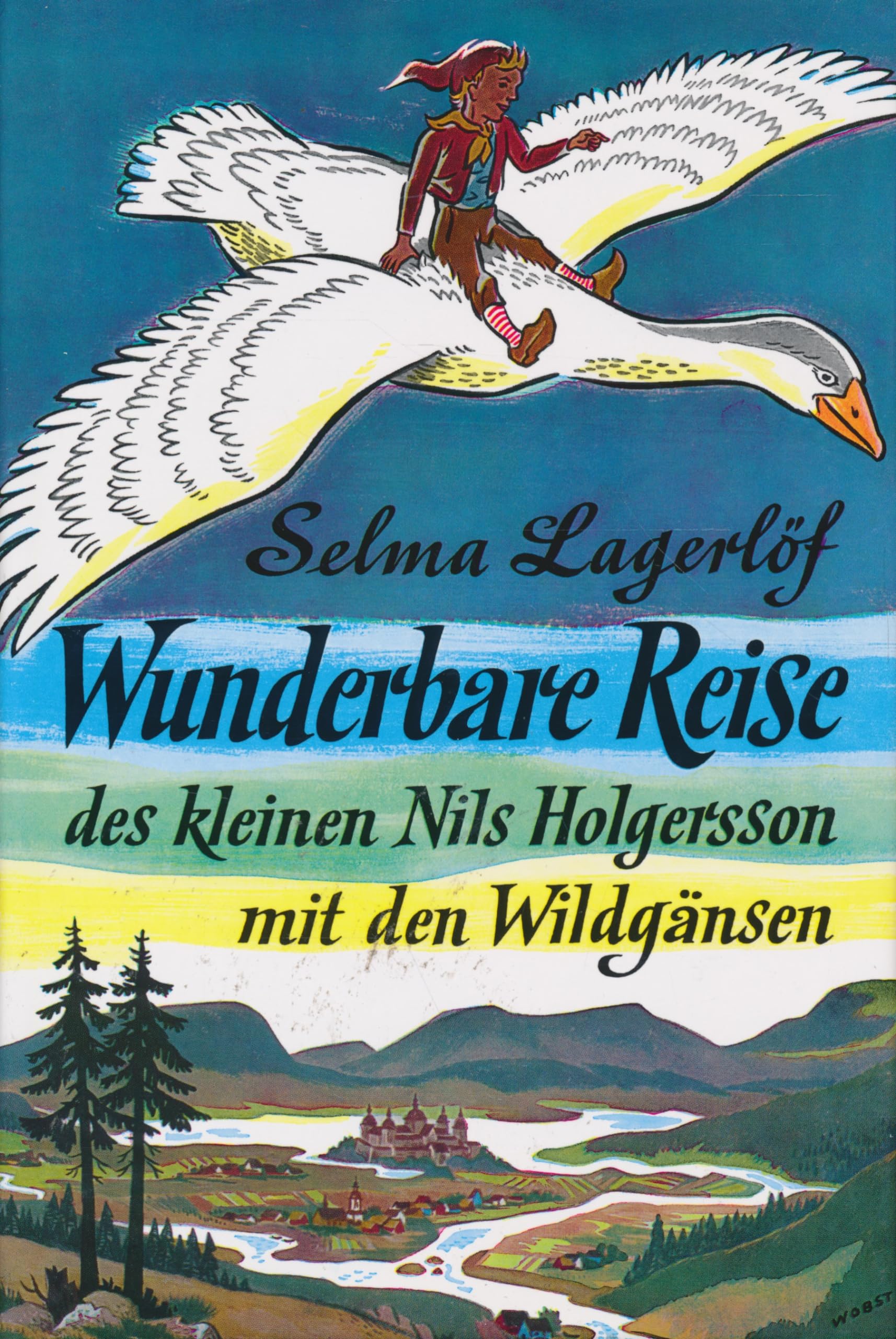 Wunderbare Reise des kleinen Nils Holgersson mit den Wildgänsen Classics