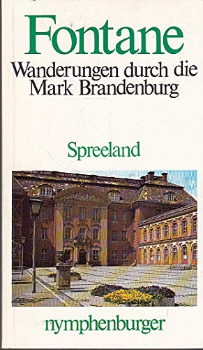 Spreeland - Wanderungen durch die Mark Brandenburg Books