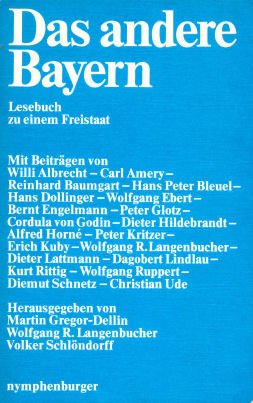 Das andere Bayern. Lesebuch zu einem Freistaat Film, Art & Culture