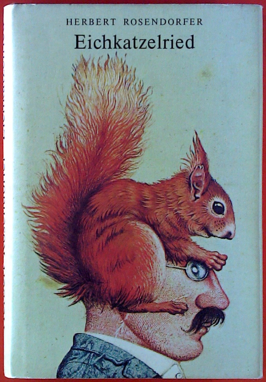 Eichkatzelried. Geschichten aus Kindheit und Jugend Contemporary literature
