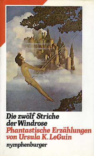 Die zwölf Striche der Windrose: Phantastische Erzählungen Fantasy & Sci-Fi