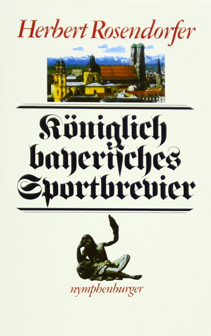 Königlich-bayerisches Sportbrevier Contemporary literature