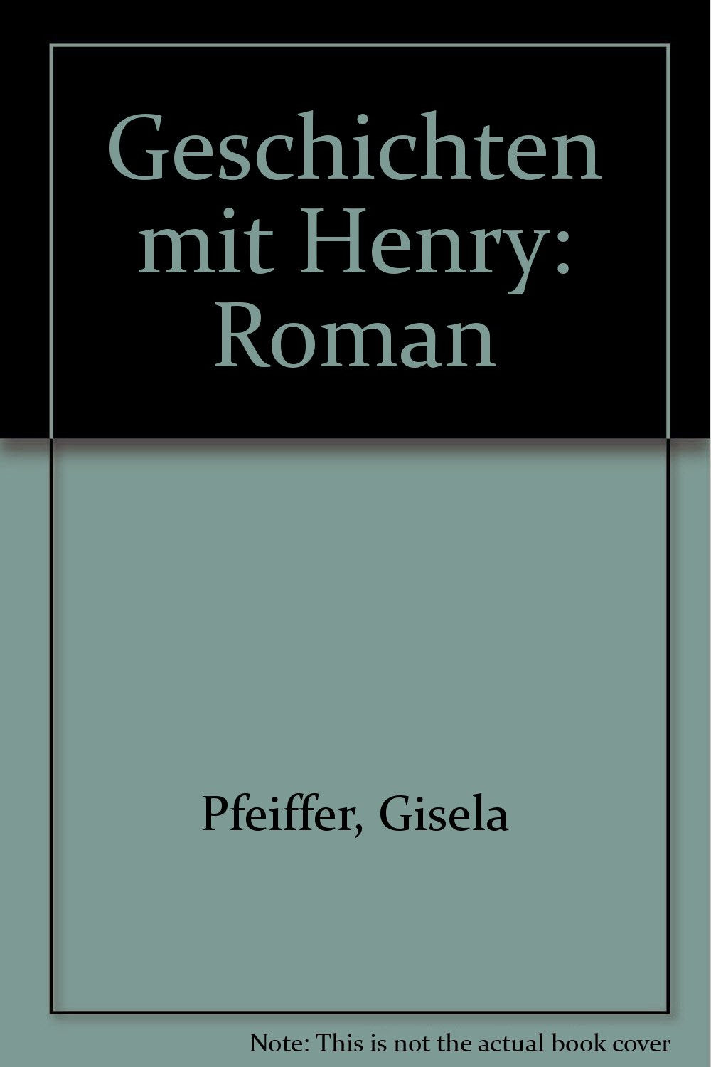 Geschichten mit Henry: Roman Books