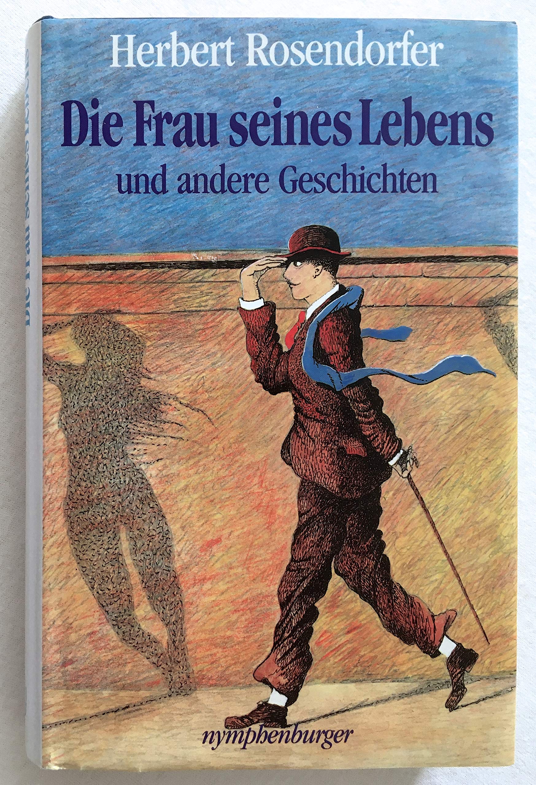 Die Frau seines Lebens und andere Geschichten Contemporary literature