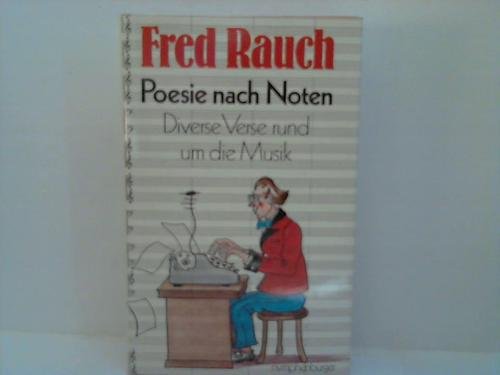 Poesie nach Noten. Diverse Verse rund um die Musik Books