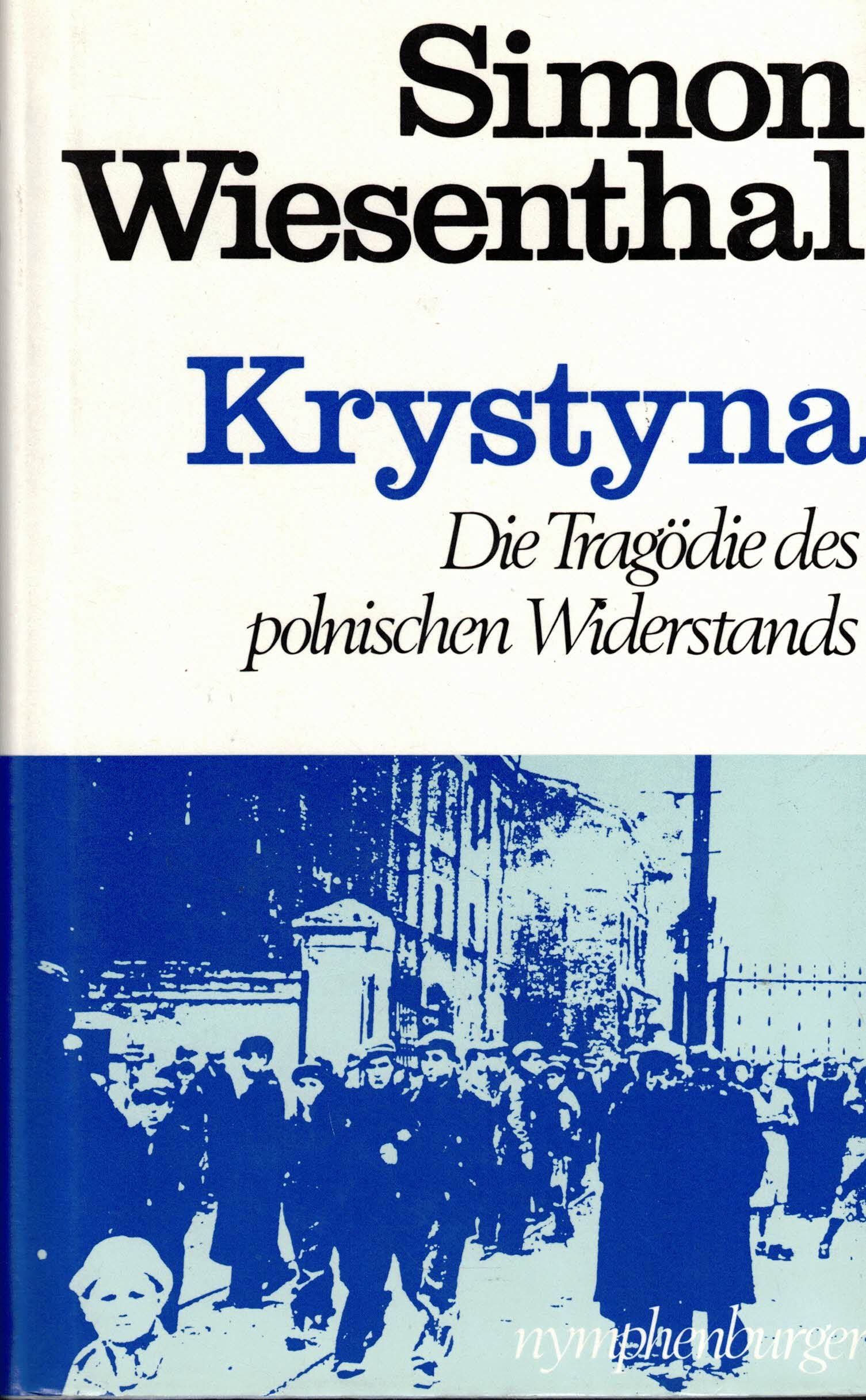 Krystyna. Die Tragödie des polnischen Widerstands. Ein Tatsachenroman Politics & History