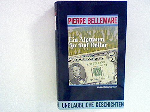 Ein Alptraum für fünf Dollar. Unglaubliche Geschichten Books