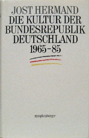 Die Kultur der Bundesrepublik Deutschland 1965 - 1985 General education