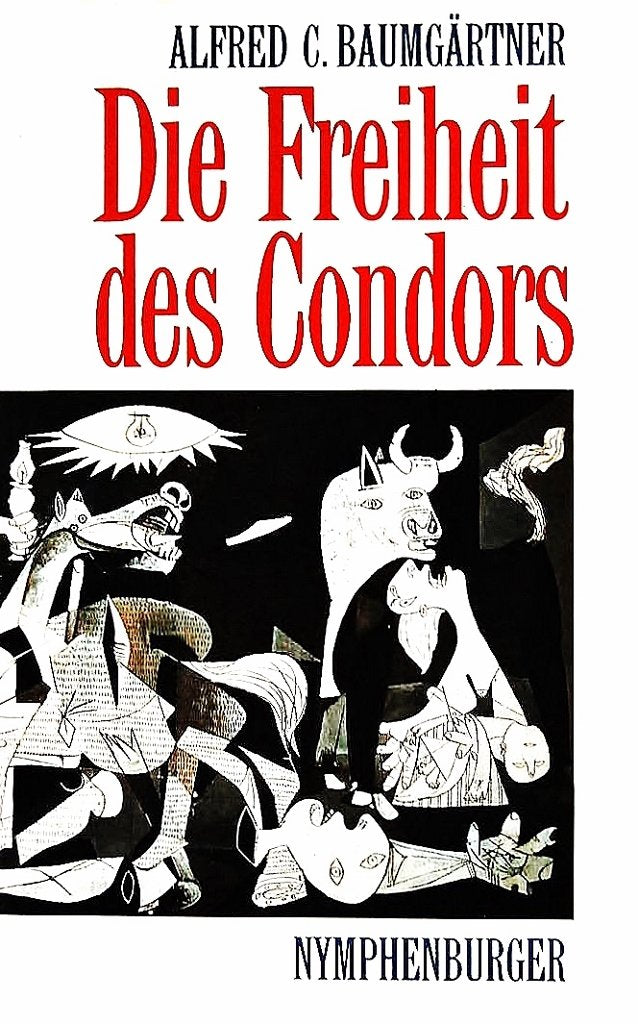 Die Freiheit des Condors: Erzählung Fiction