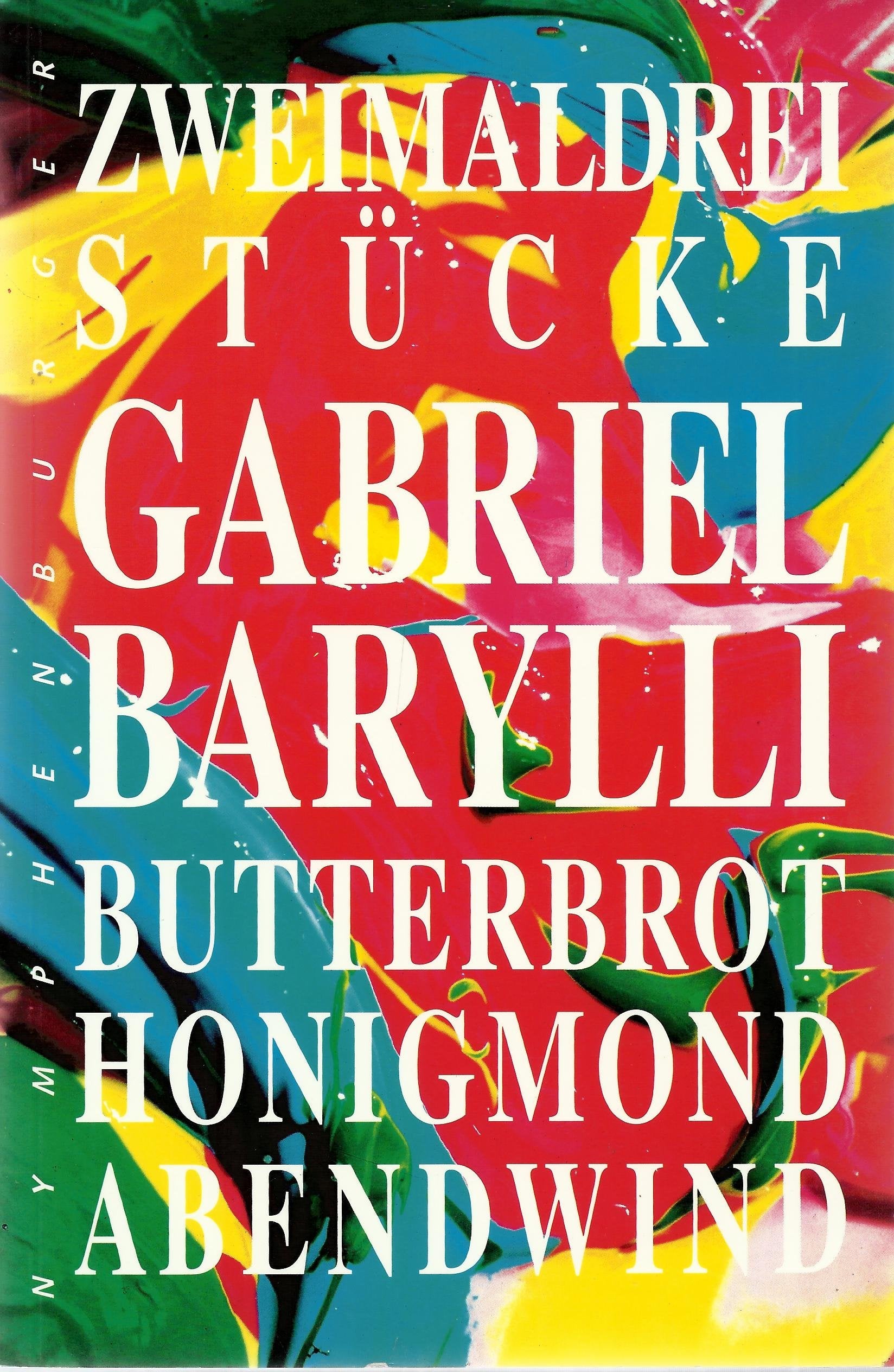 Zweimaldrei Stücke: Butterbrot /Honigmond /Abendwind. Theaterstücke Contemporary literature