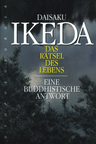 Das Rätsel des Lebens: Eine buddhistische Antwort Religion & Esotericism