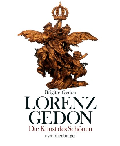 Lorenz Gedon: Die Kunst des Schönen Memories