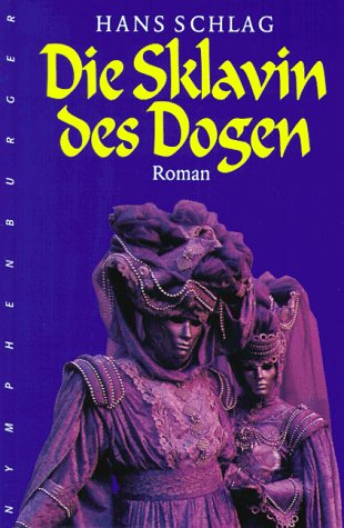 Die Sklavin des Dogen: Roman Contemporary literature