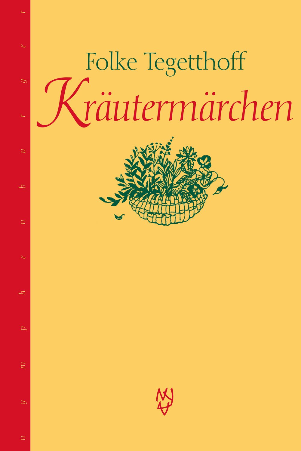 Kräutermärchen Fairy Tales & Legends
