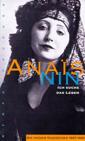 Ich suche das Leben: Die frühen Tagebücher 1927-1929 Classics