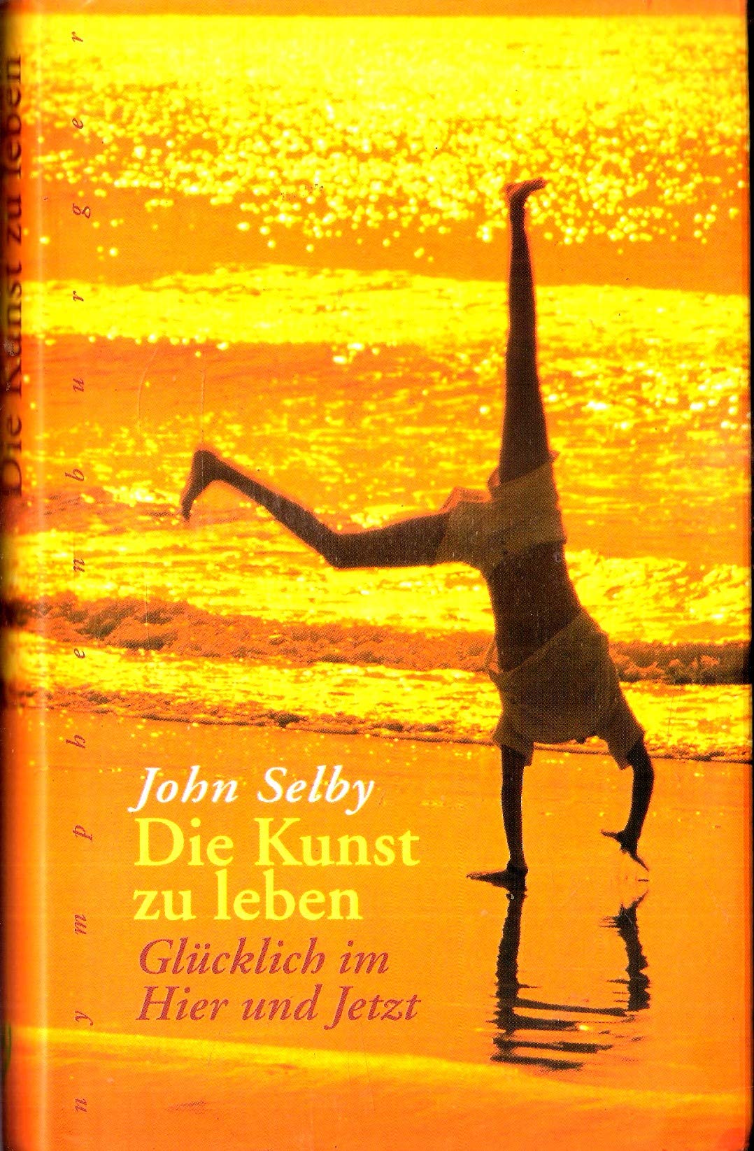 Die Kunst zu leben: Glücklich im Hier und Jetzt Lifestyle