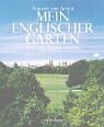 Mein englischer Garten: Dtsch.-Engl.. Garden & Plants
