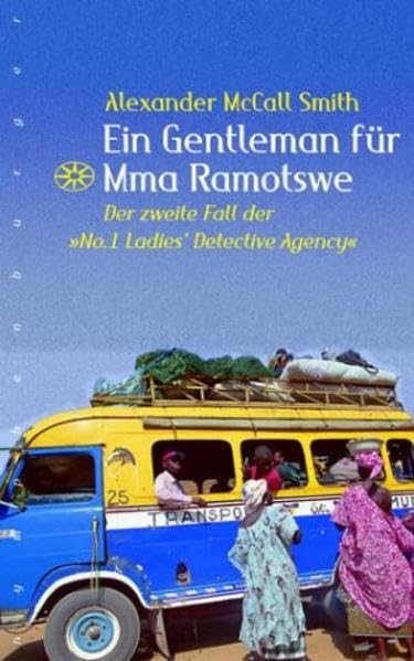 Ein Gentleman für Mma Ramotswe Contemporary literature