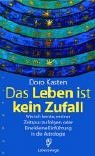 Das Leben ist kein Zufall: Wie ich lernte, meiner Zeitspur zu folgen, oder Eine kleine Einführung in die Astrologie Books