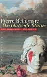 Die blutende Statue Contemporary literature Books