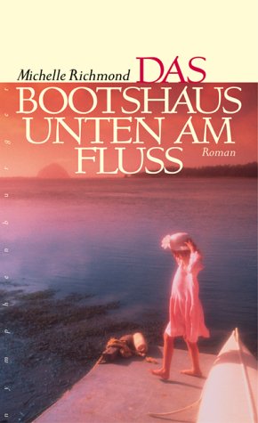 Das Bootshaus unten am Fluss Contemporary literature