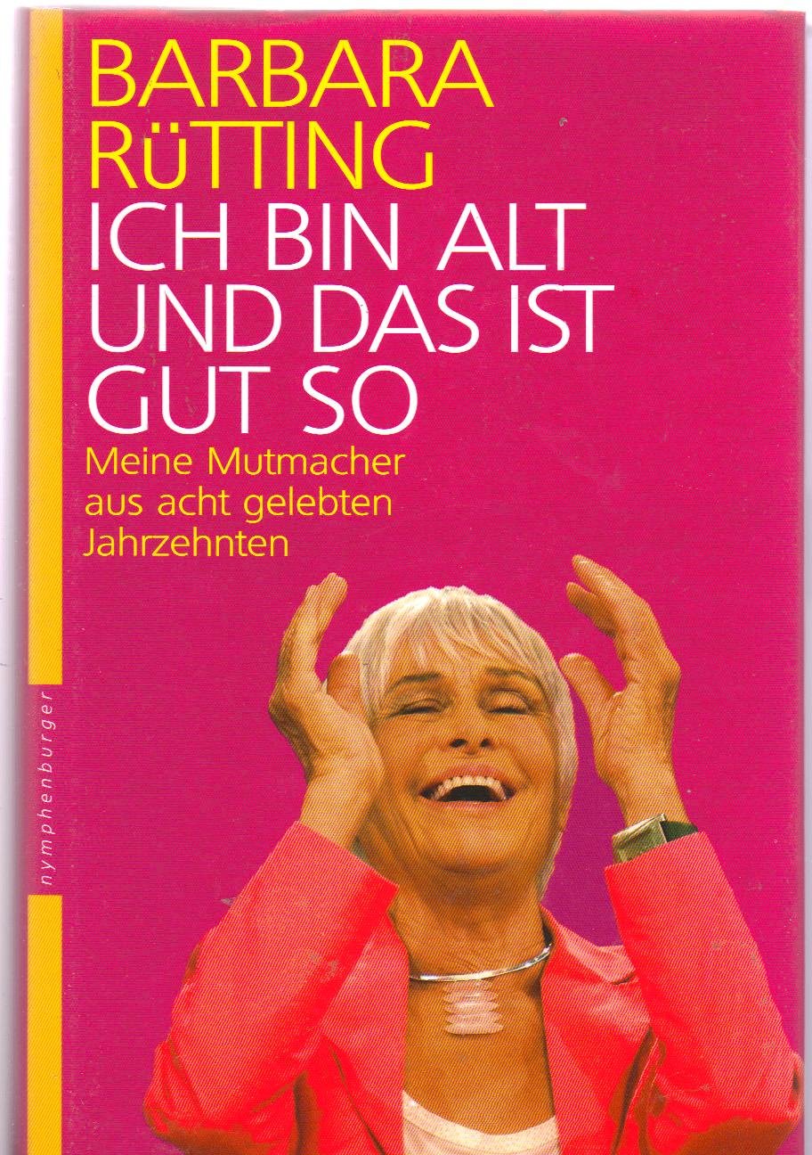 Product Image: Ich bin alt und das ist gut so