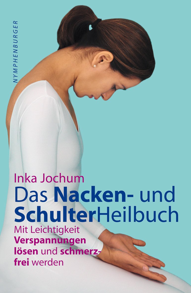 Das Nacken- und Schulterheilbuch Leisure & Fun