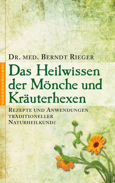 Heilwissen der Mönche und Kräuterhexen Health, Nutrition & Fitness