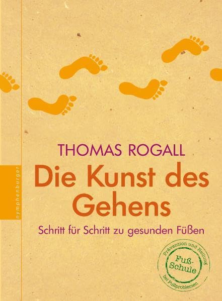 Die Kunst des Gehens Health, Nutrition & Fitness