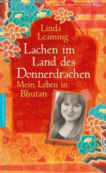 Lachen im Land des Donnerdrachens Travelogues