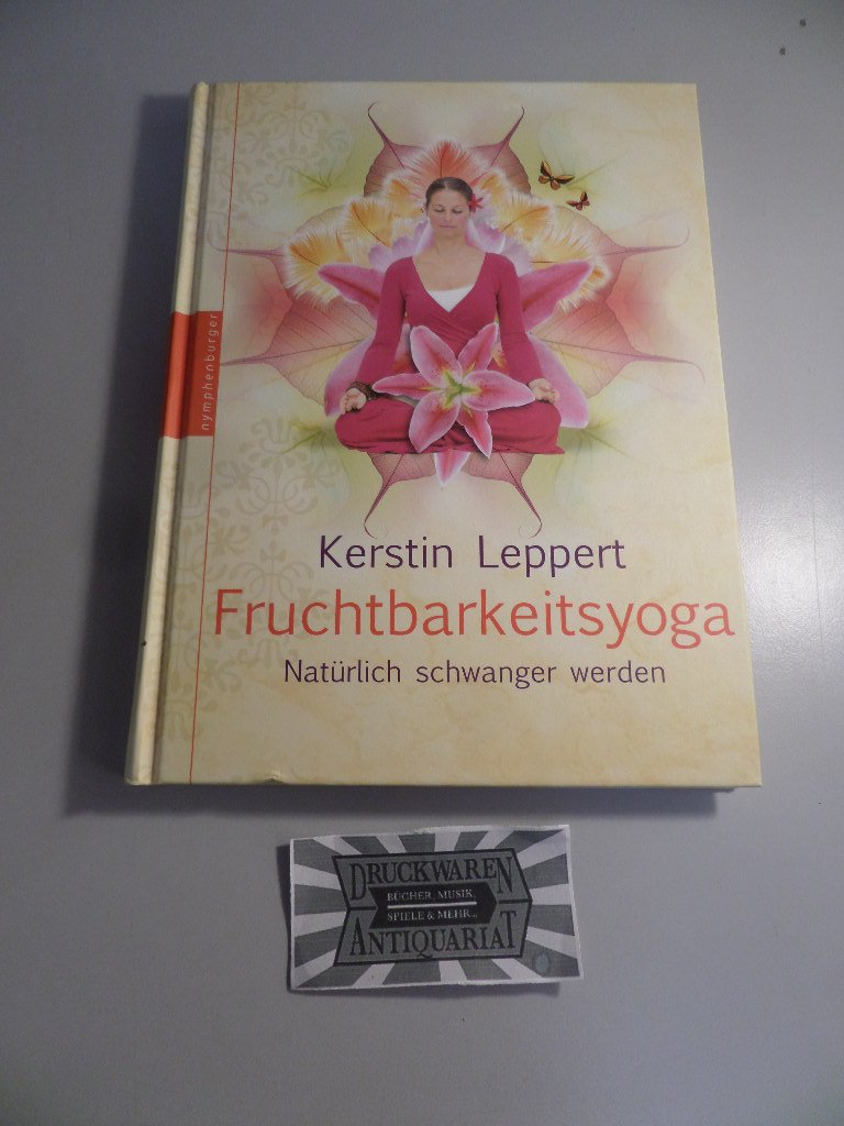 Fruchtbarkeitsyoga: Natürlich schwanger werden Parents & Children