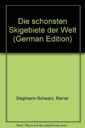Die schönsten Skigebiete der Welt Travel
