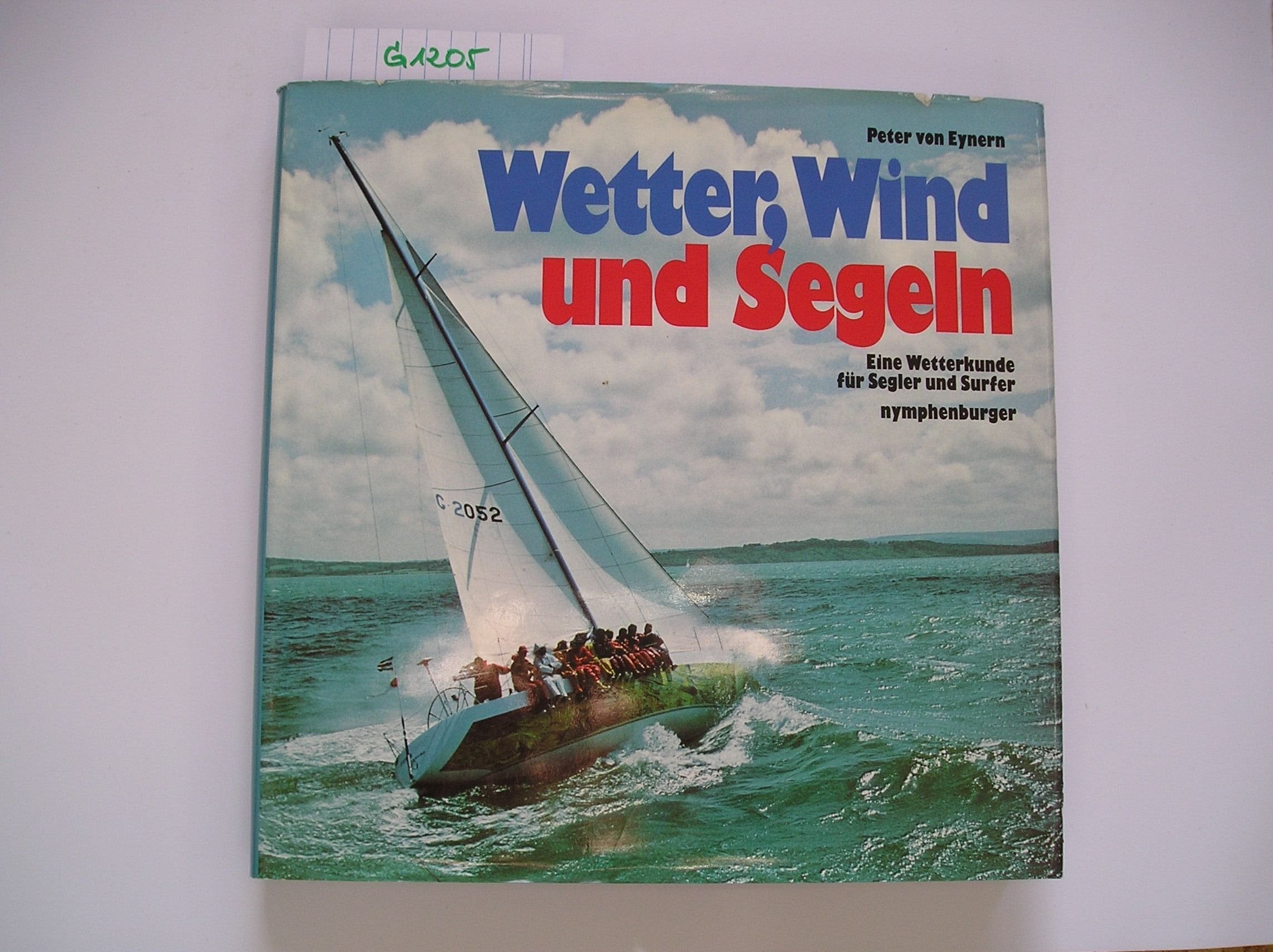Wetter, Wind und Segeln. Eine Wetterkunde für Segler und Surfer Geology & Geography