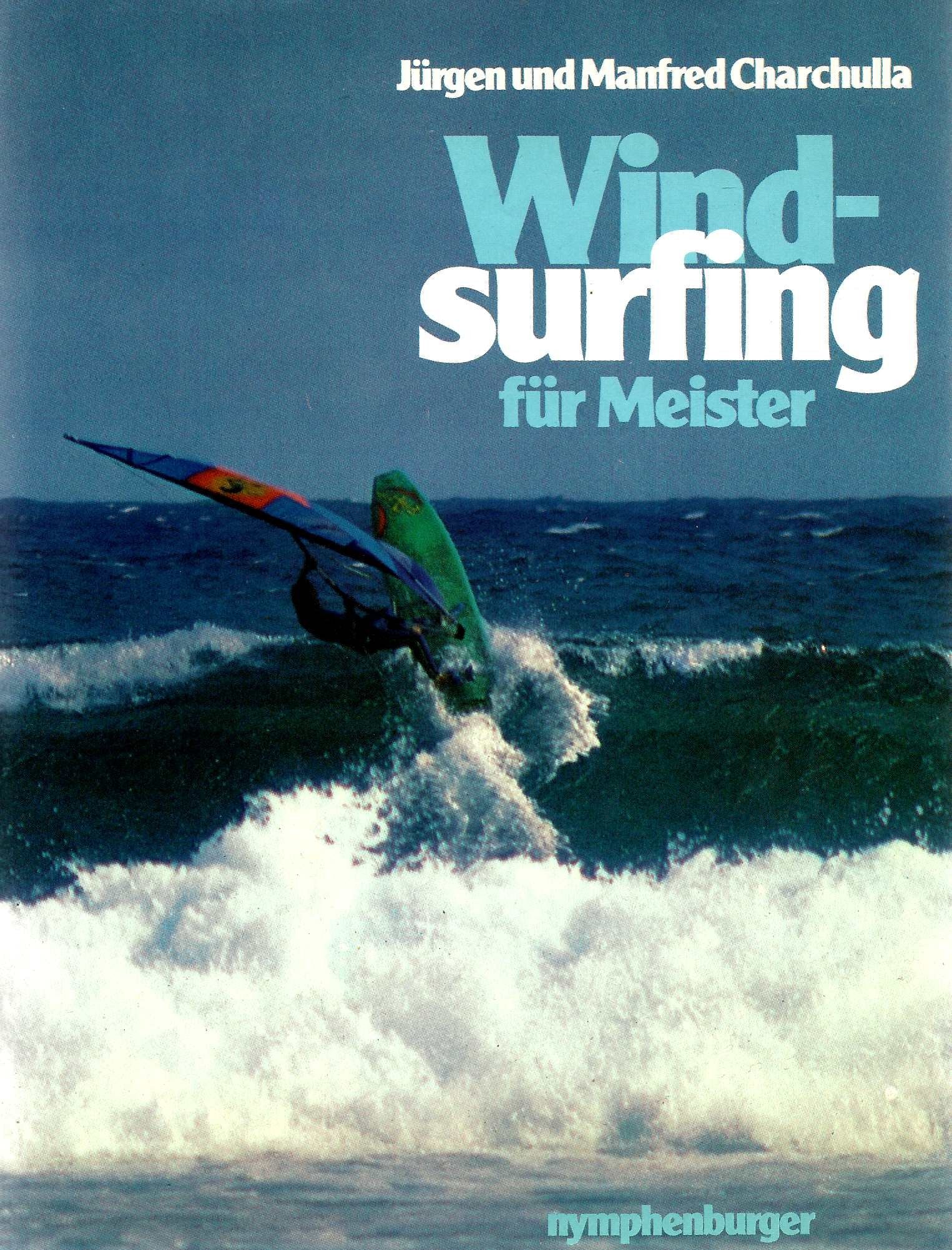 Windsurfing für Meister Travel Books
