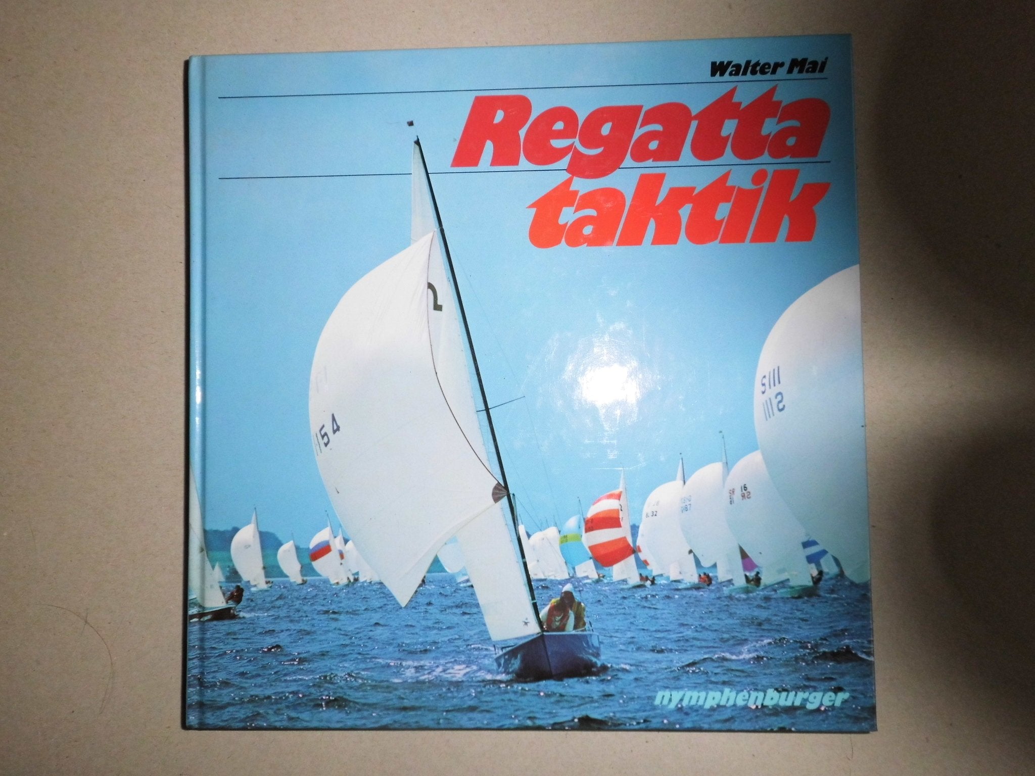 Regattataktik für Anfänger und Fortgeschrittene Leisure & Fun