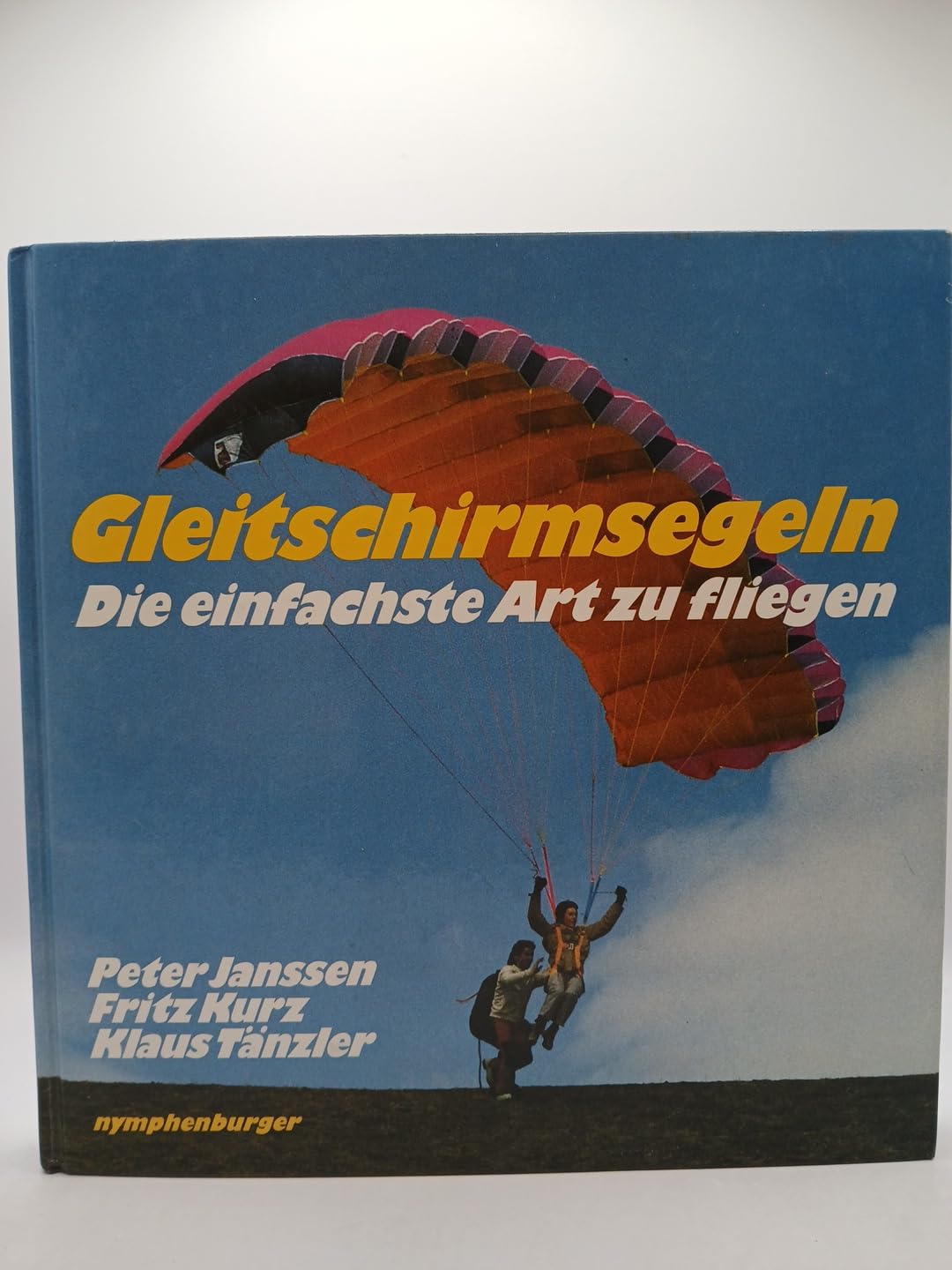 Gleitschirmsegeln - Die einfachste Art zu fliegen Leisure & Fun