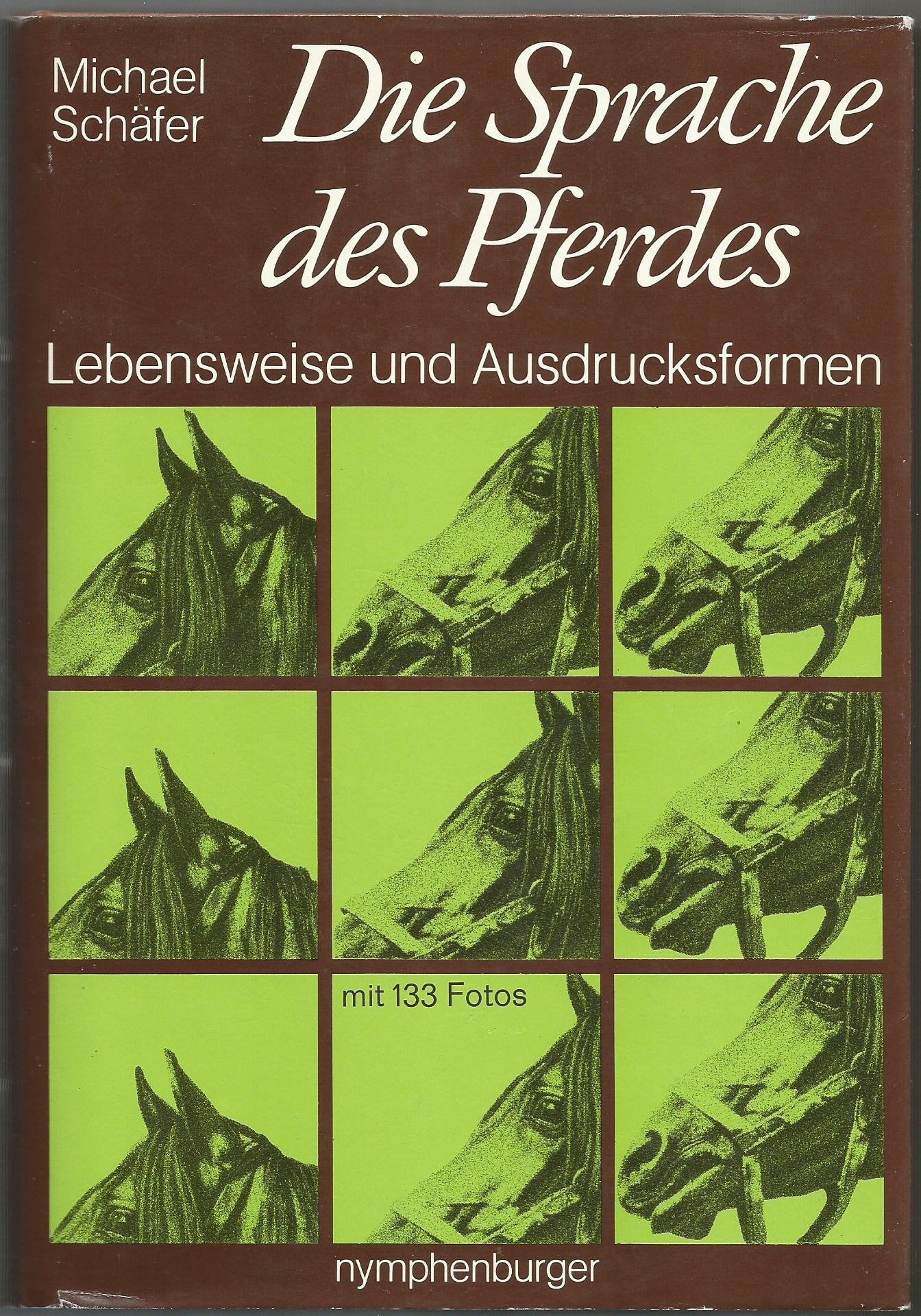 Die Sprache des Pferdes. Lebensweise und Ausdrucksformen Pets