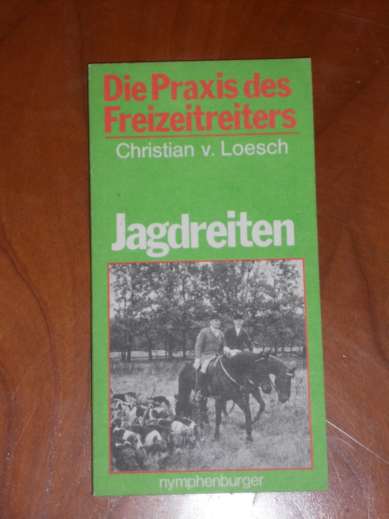 Jagdreiten. Ein Leitfaden für Jagdreiter, Jagdveranstalter und Reitlehrer Leisure & Fun