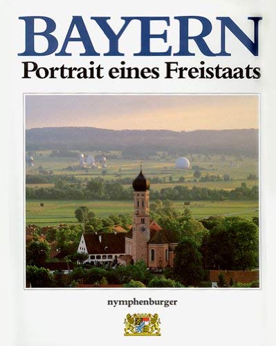 Product Image: Bayern - Portrait eines Freistaats