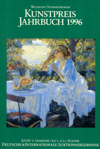 Auktionspreise im Kunstpreis Jahrbuch, Bd.51/1-2, 1996: Gemälde, Plastik, Grafik, Fotographie Film, Art & Culture