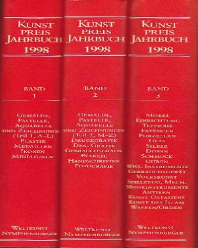Kunstpreis-Jahrbuch 1998: Auktionspreise im Kunstpreis Jahrbuch, Bd.53/1-3, 1998 Film, Art & Culture