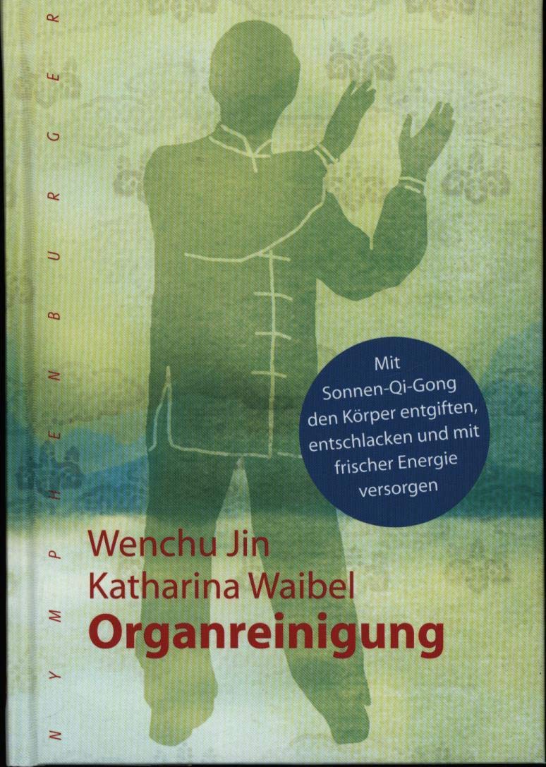 Organreinigung: Mit Sonnen-Qi-Gong den Körper entgiften, entschlacken und mit frischer Energie versorgen Health, Nutrition & Fitness