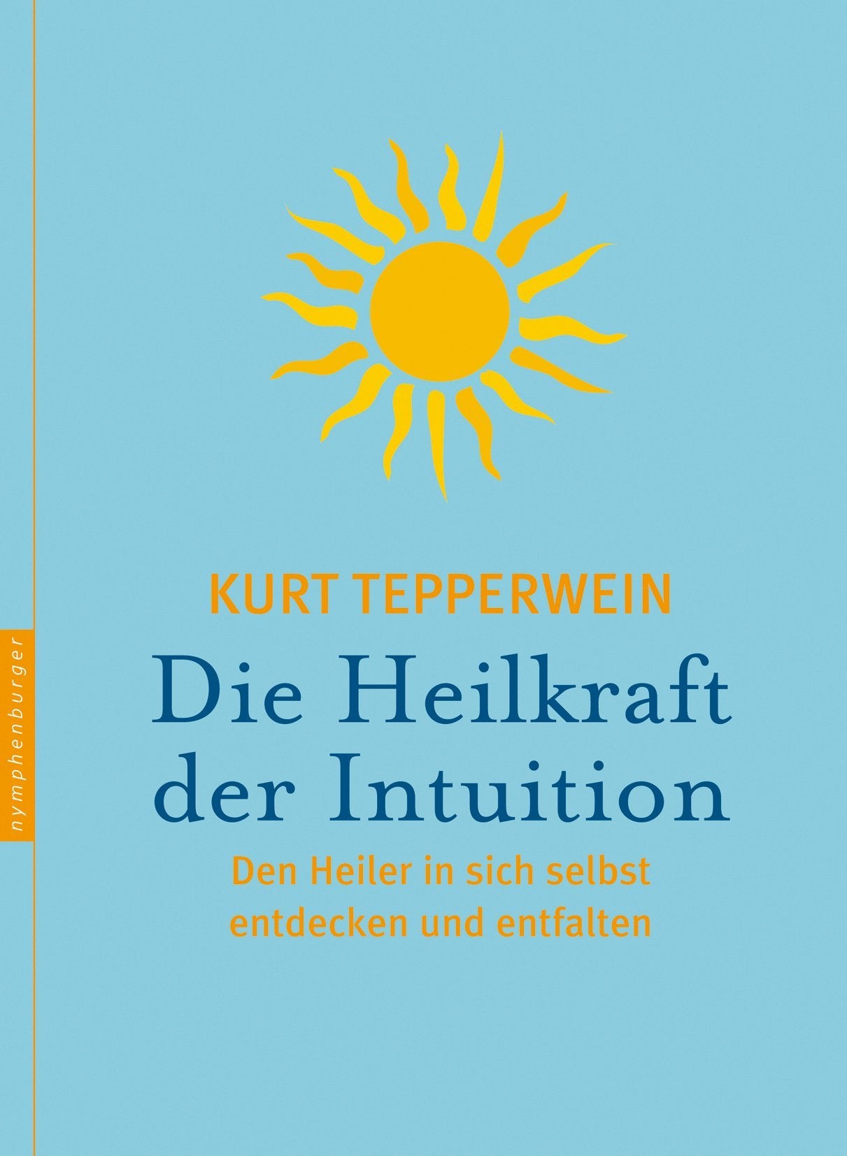 Product Image: Die Heilkraft der Intuition