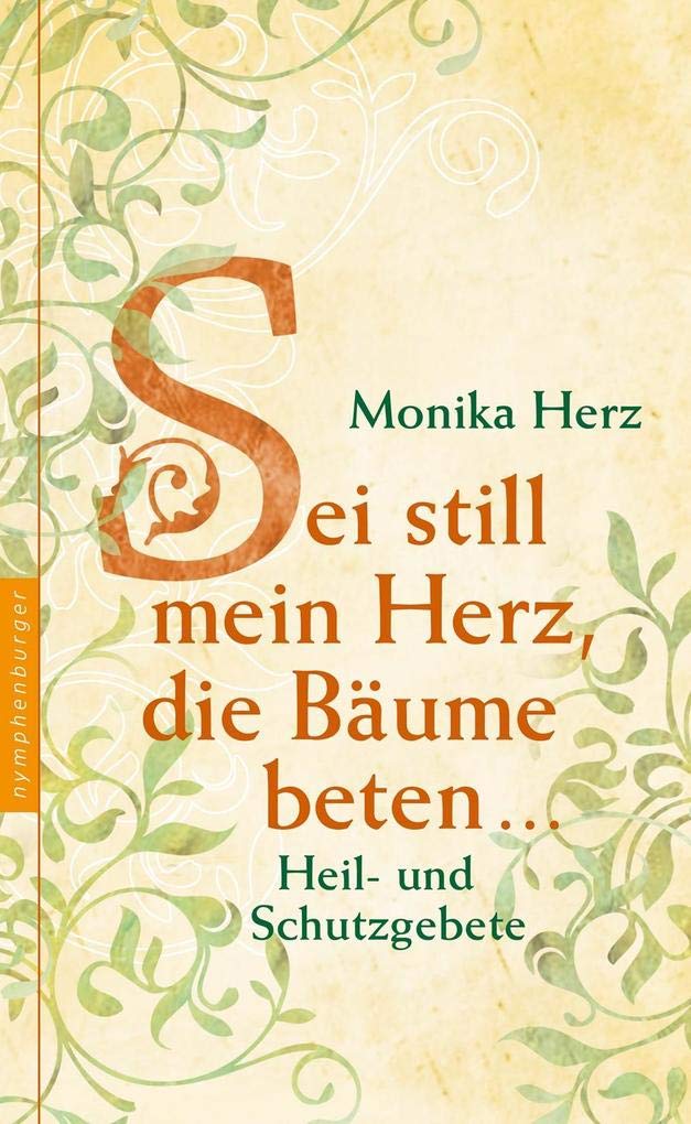 Sei still mein Herz, die Bäume beten ... Health, Nutrition & Fitness