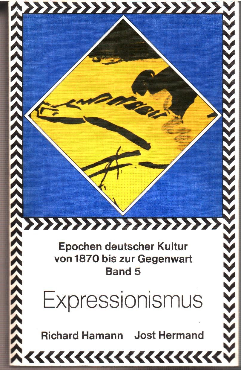 Epochen der deutschen Kultur von 1870 bis zur Gegenwart V / Expressionismus Politics & History