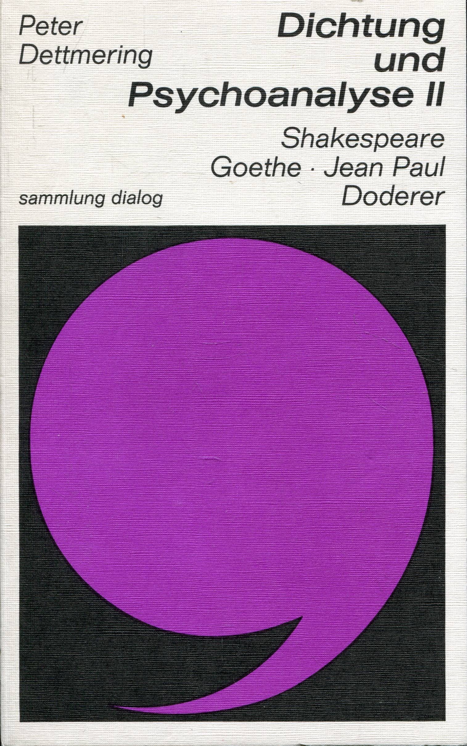 Dichtung und Psychoanalyse II. Shakespeare, Goethe, Jean Paul, Doderer Books