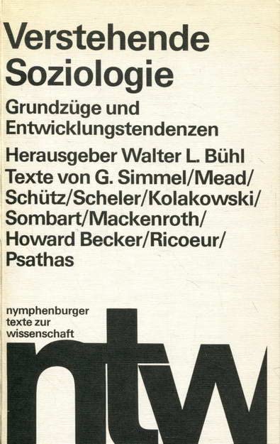 Verstehende Soziologie. Grundzüge und Entwicklungstendenzen Social Sciences