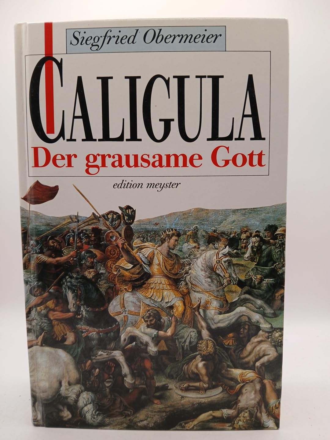 Product Image: Caligula - Der grausame Gott: Romanbiographie