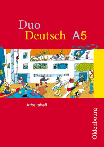 Duo Deutsch - Ausgabe A. Sprach- und Lesebuch für Gymnasien. Ausgabe für Nordrhein-Westfalen: Arbeitsheft A 5, 5. Schuljahr Study Guides