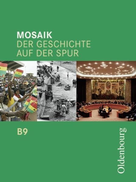 Mosaik B 9. Der Geschichte auf der Spur. Bayern Study Guides